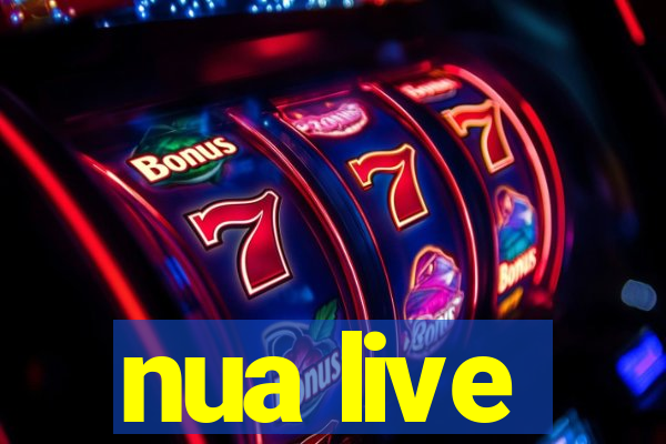 nua live